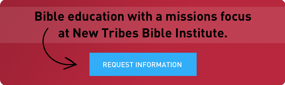 Bible Education with a Missions Focus. Request More Information Today.
