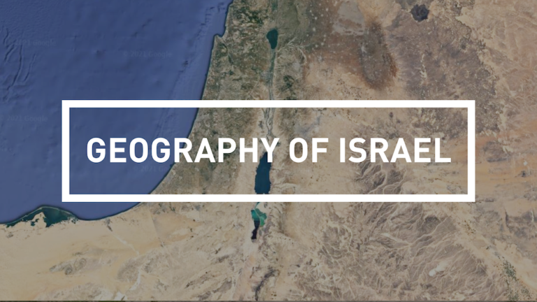 Geography of Israel - Ethnos360 Bible Institute